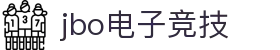 JBO官网|jbo电子竞技赛事平台